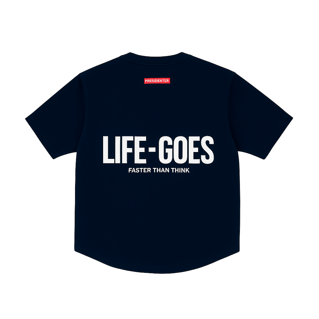 T-SHIRT " LIFE GOES "