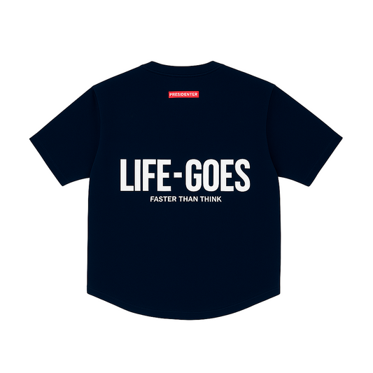 T-SHIRT " LIFE GOES "