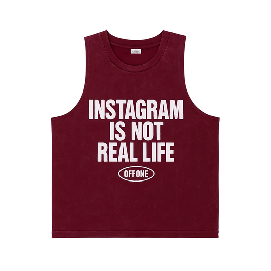 DÉBARDEUR DÉLAVÉ « INSTAGRAM IS NOT REAL LIFE »