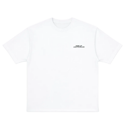 T-SHIRT - RISE UP AND CONQUER