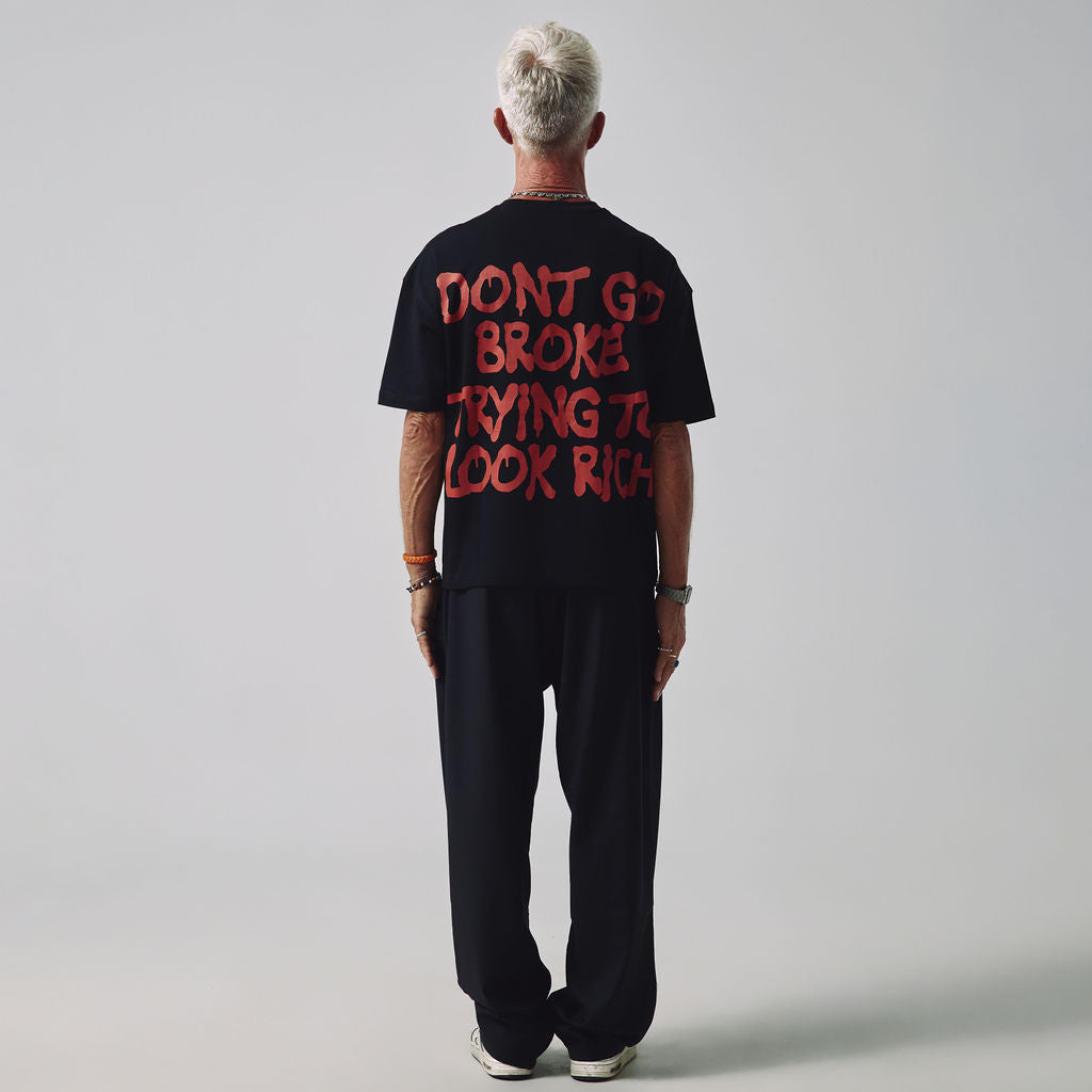 T-SHIRT « DONT GO BROKE.. »